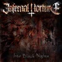 Infernal Torture : Into Black Nights
